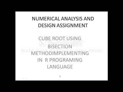 finding cube root using bisection method and implementation in R language