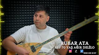 Rubar Ata 65/70 Yaş Ağır Delilo 2026..