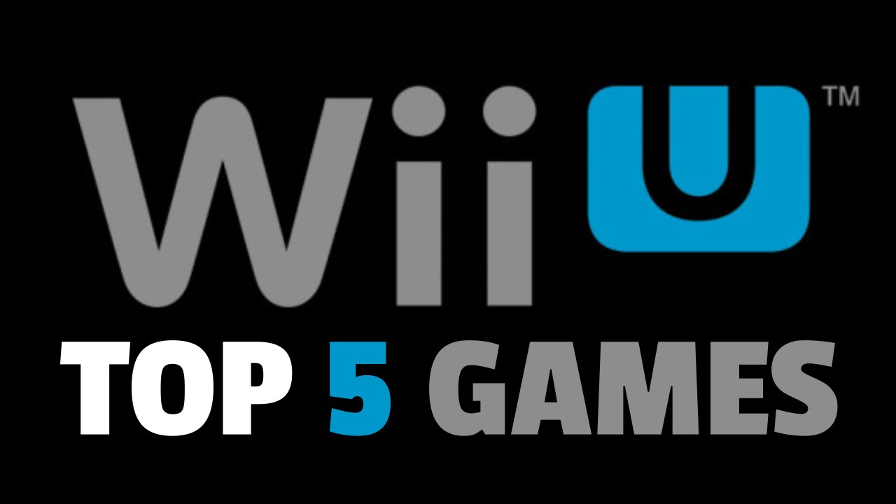 Top 5 Wii U Games EVER YouTube