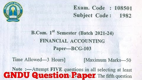 Gndu B.Com 1st Semester Financial Accounting Question Paper || Bcom 1st Semester Question Paper