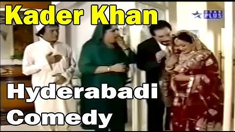 Hyderabadi COMEDY | KADER Khan | Hasna Mat