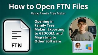 How to Open FTN Files (Family Tree Maker Genealogy)
