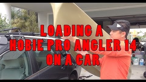 How to load a Hobie Pro Angler Kayak on a car