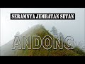 Seramnya jembatan setan gnandong