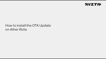 How to Install OTA Updates on Your Ather Rizta Z