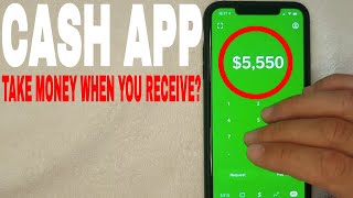 ✅  Why Does Cash App Take Money When You Receive?