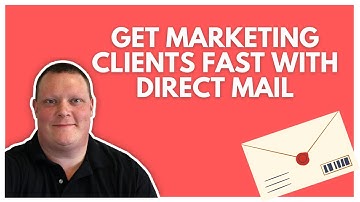 Getting Digital Marketing Clients with Direct Mail | Why I LOVE It
