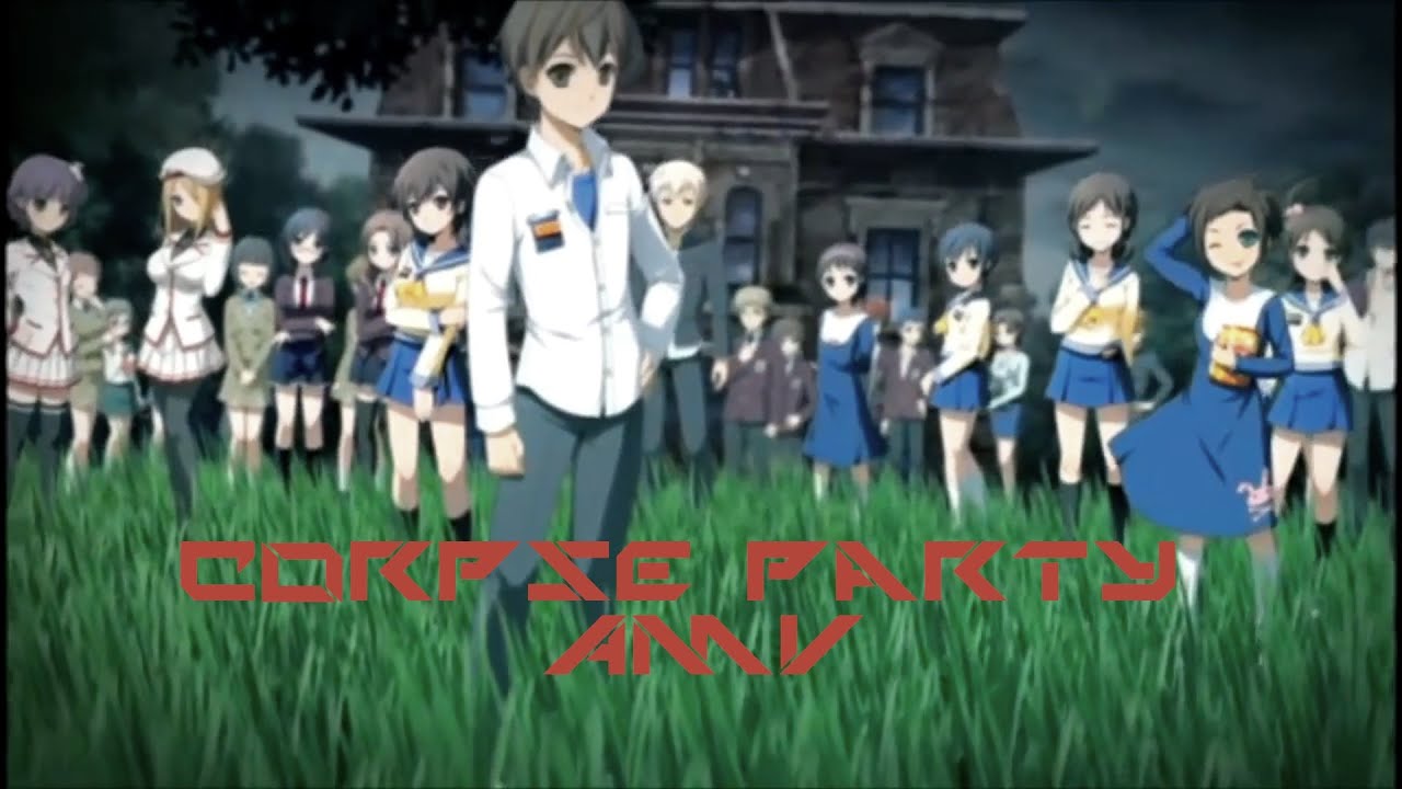 Corpse Party In The Rain AMV YouTube