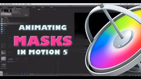 Motion 5: add & animate image masks