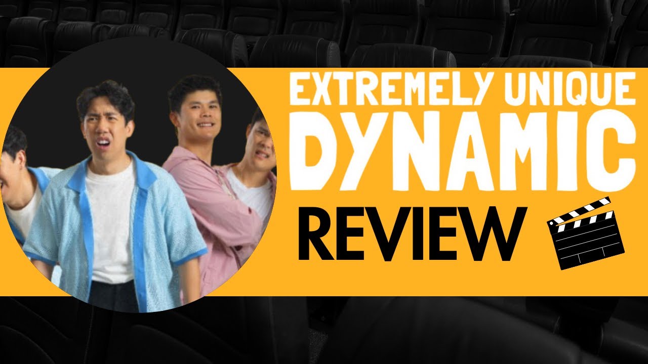 Extremely Unique Dynamic (2025) New Movie Review