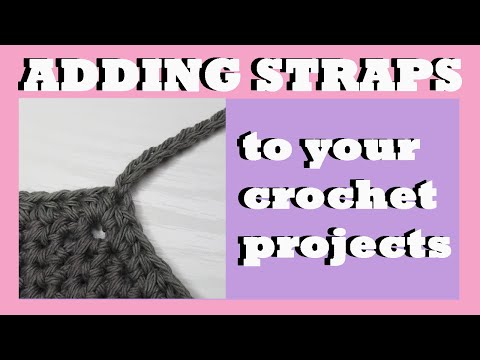How To Attach Straps To Crochet Bag