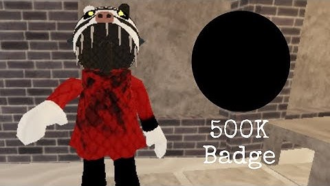 How to get the 500K Badge in piggy Hidden text | Roblox