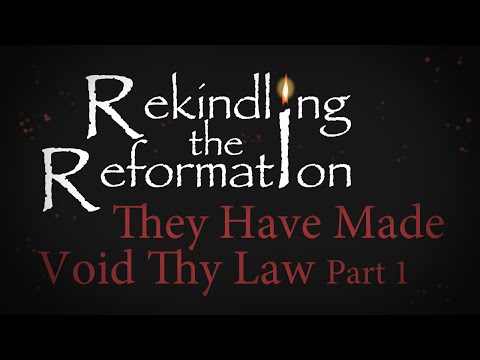 933 - They Have Made Void Thy Law Part I / Rekindling the Reformation - Walter Veith