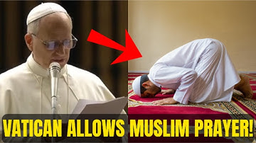 Pope Leo XIV Opens Muslim Prayer Room in the Vatican - Chaos Erupts Worldwide!