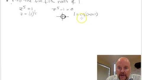 Ext 2 Complex Numbers Lesson L   5 fifth roots of 1