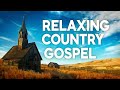 Uplifting Country Gospel Mix: Best Morning Worship &amp; Spiritual Reflection Stream