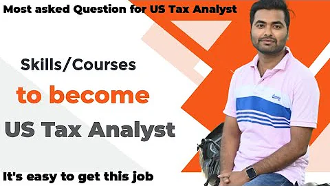 What Skills/Course you need to get job as Tax Analyst at Big4? Most repeated question answered #big4