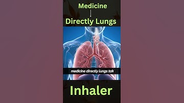 Why Inhalers Work Better Than Tablets in Asthma | Science Explained