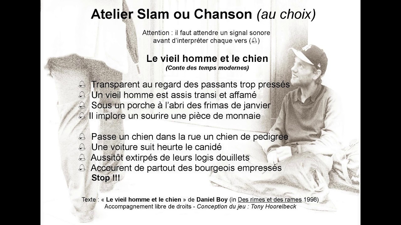 Atelier slam ou chanson (au choix) à partir du poème "Le vieil homme et