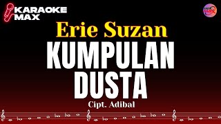 KARAOKE KUMPULAN DUSTA - ERIE SUZAN