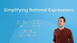 Simplifying Rational Expressions - Simplifying by Factoring Numerators and Denominators