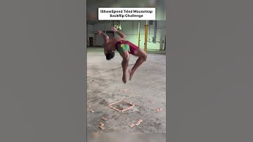 IShowSpeed Tried MouseTrap BackFlip Challenge...