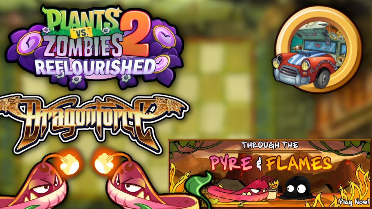 PvZ2 Reflourished (1.4.0) | Penny's Challenge | Through The Pyre & Flames