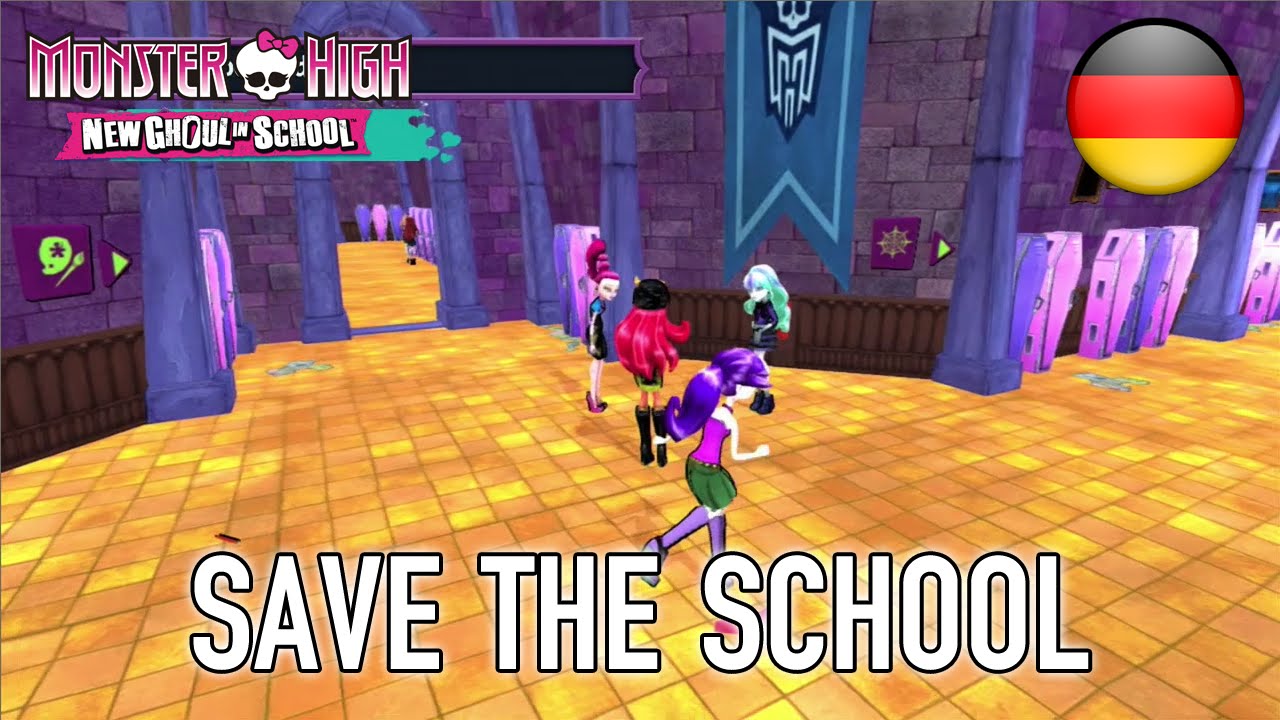 Monster High New Ghoul in School - Save the School! (German)
