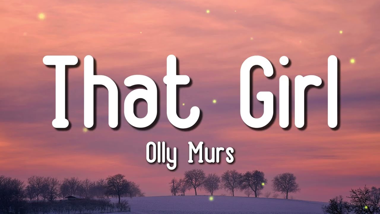 Olly Murs - That Girl (Lyrics)