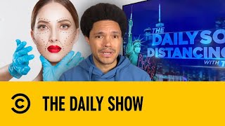 Social Media Filters Driving Teens To Plastic Surgery | The Daily Show With Trevor Noah