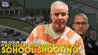 Colin Gray Guilty of Murder: First Parent Convicted for Child's School Shooting in Georgia History