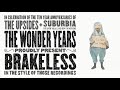 The Wonder Years - Brakeless (Visual)