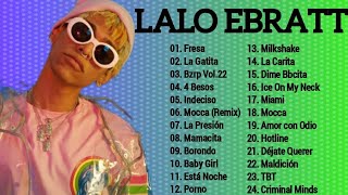 Lalo Ebratt Exitos_ Mix mejores canciones de Lalo Ebratt #laloebratt #mix