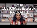 How To: Customize & Layer Fragrance | Sephora