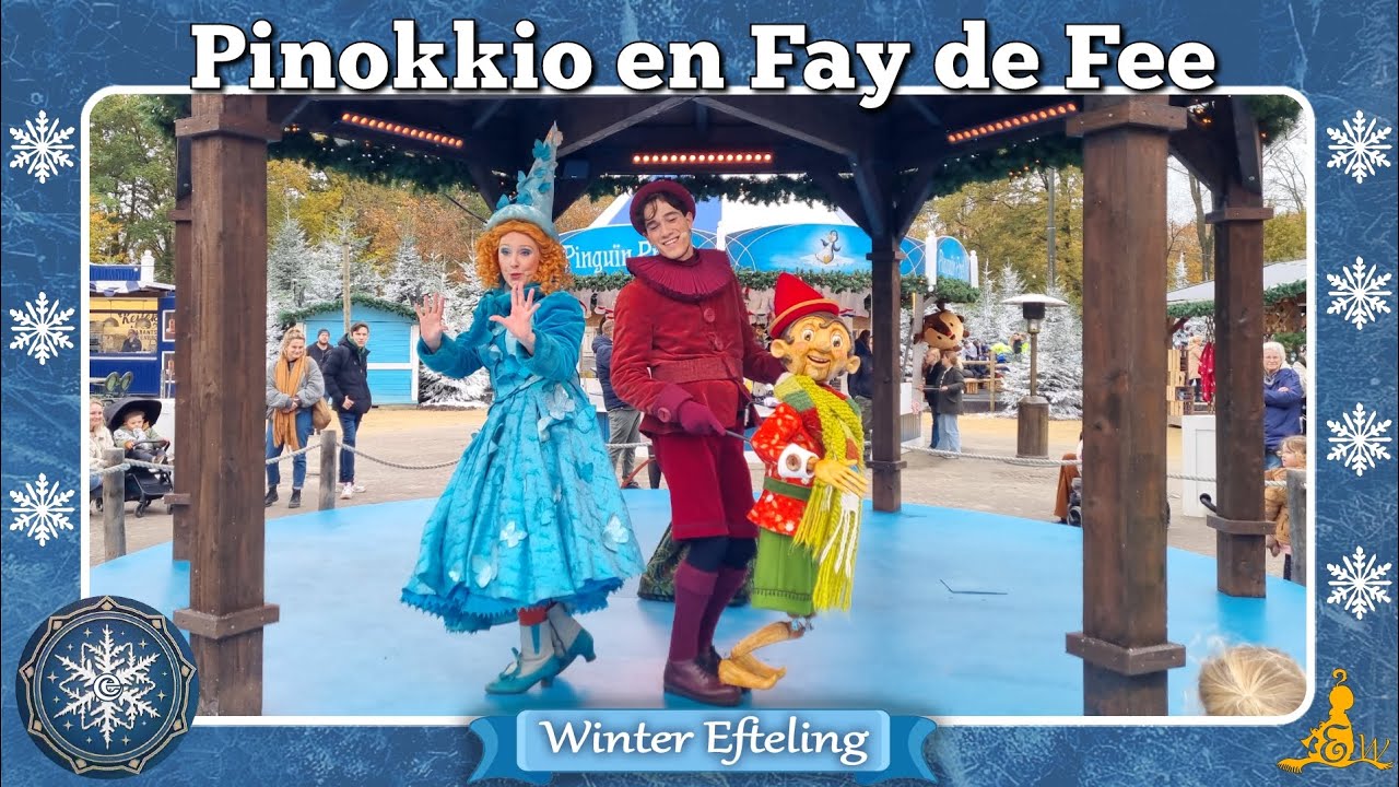 [Winter #Efteling] Pinokkio en Fay de Fee ❄