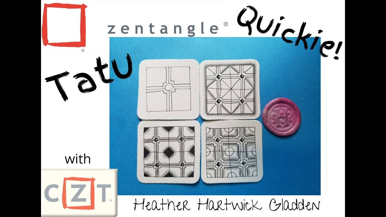 Tatu | Zentangle® Quickie