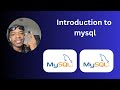 Introduction to mysql - Mysql Tutorial