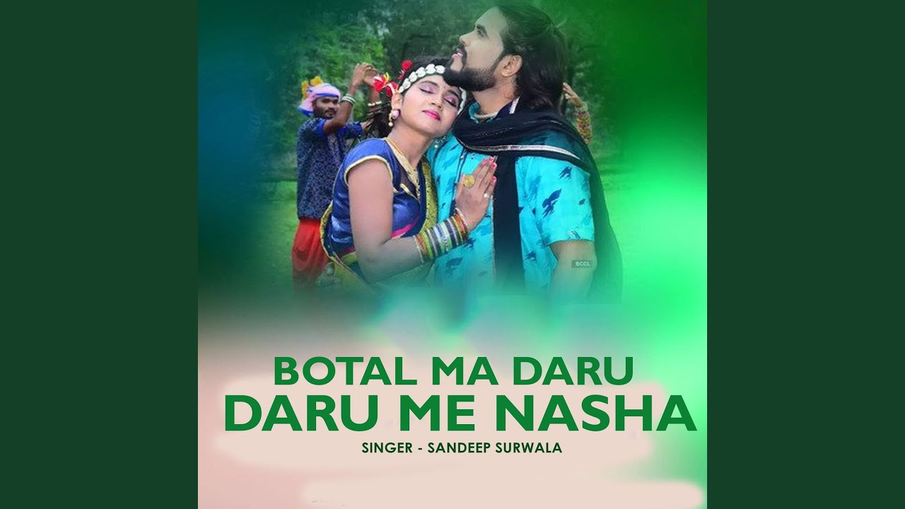 Botal Ma Daru Daru Me Nasha YouTube