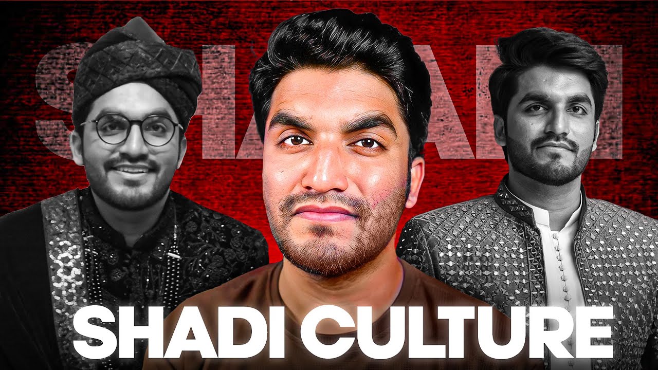 Talking About Shadi Culture In Pakistan *Important*