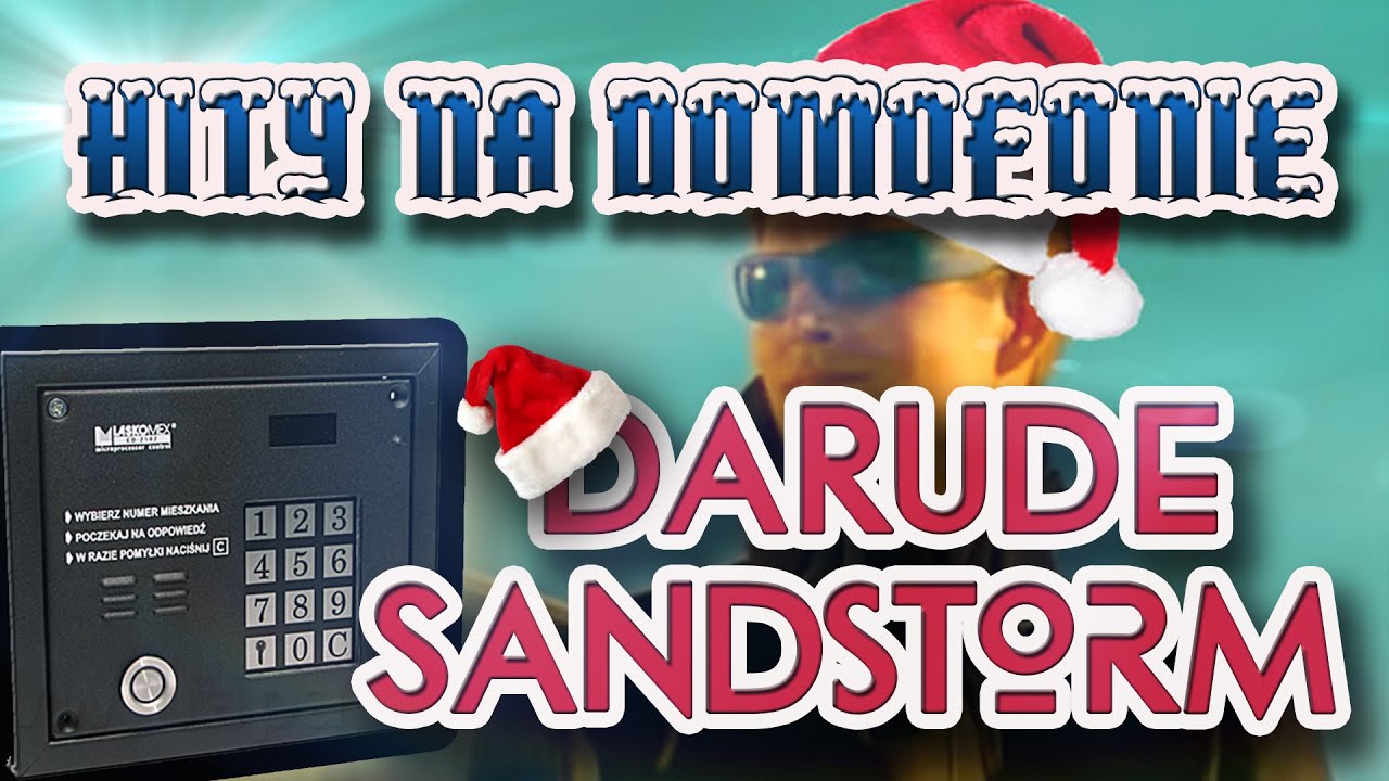 Darude - Sandstorm na DOMOFONIE ! [domOFFON] domofonai
