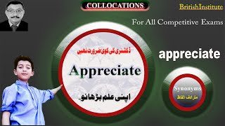 Appreciate meaning, Synonyms & Antonyms ll British Institute ll