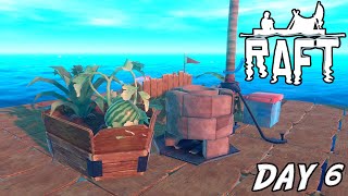 RAFT: Chapter 2 - Day 6  (Raft Gameplay)