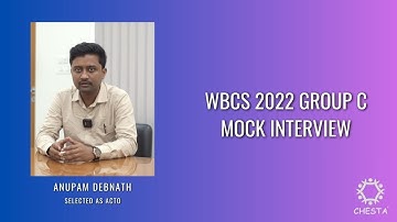 WBCS 2022 Group C Mock Interview | Anupam Debnath | Selected as ACTO