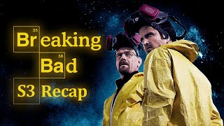 Breaking Bad Season 3 | COMPLETE Recap