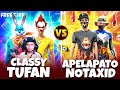Apelapato  notaxid vs nonstop gaming  nxt classy       legendary match  free fire