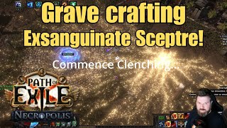 PoE Gravecraft Exsanguinate mines Sceptre (Necropolis)