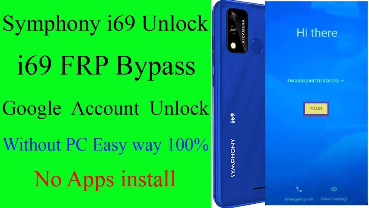 Symphony i69 Frp Bypass Android 11  Bypass Google Account Symphony i69 Without PC easy way 100%