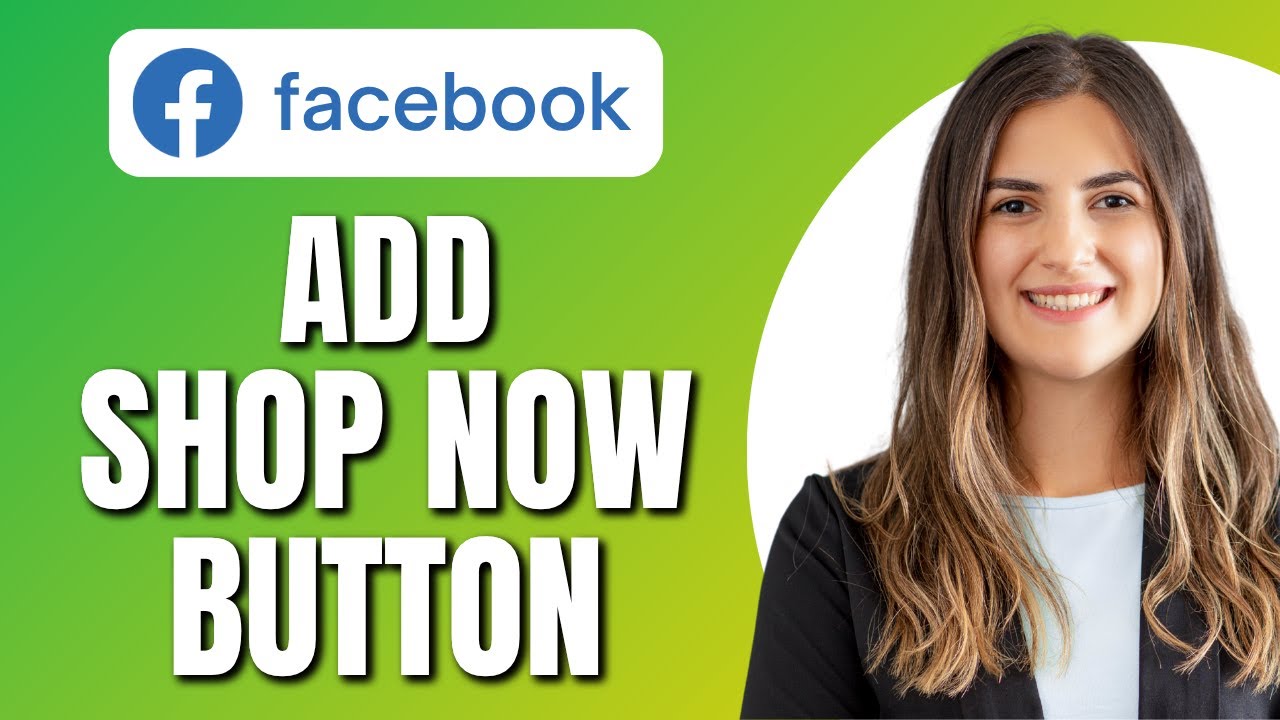 How To Add Shop Now Button To A Facebook Page | Facebook Shop Button ...