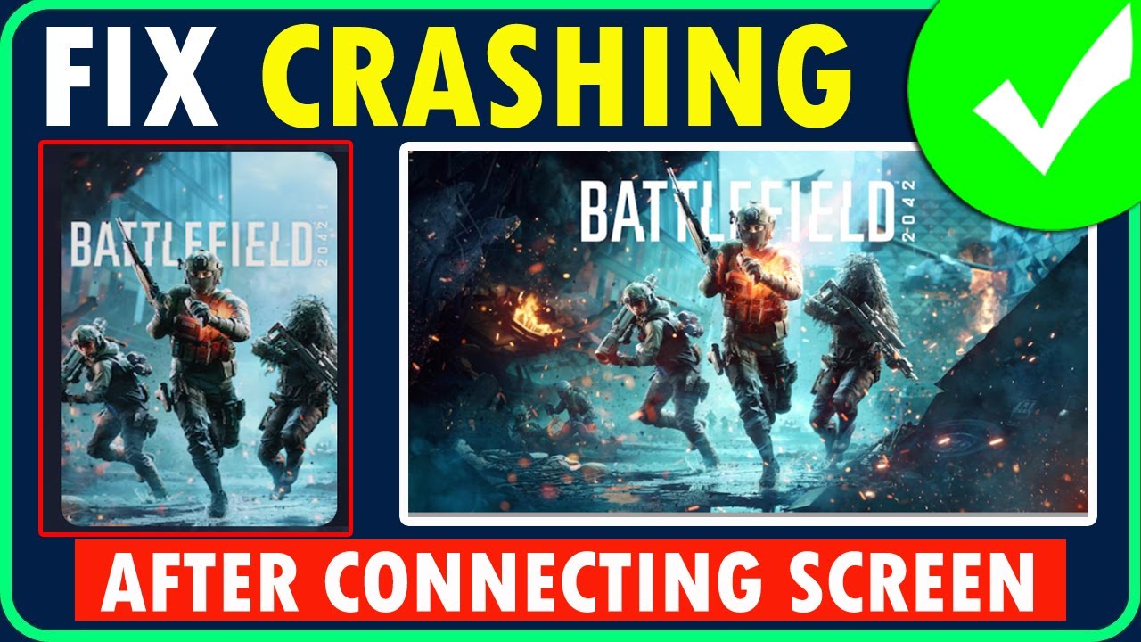 How To Fix Battlefield 2042 Crashing After Connecting Screen