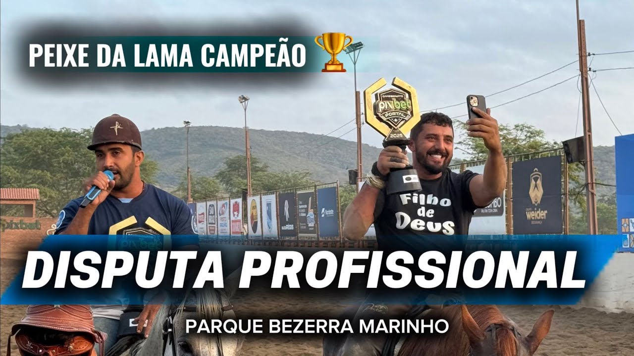 VAQUEJADA AO VIVO | PEIXE DA LAMA CAMPEÃO - PARQUE BEZERRA MARINHO 